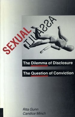 Sexual Assault - The Dilemma of Disclosure, The Question of Conviction