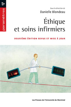 Éthique et soins infirmiers - Deuxième édition revue et mise à jour