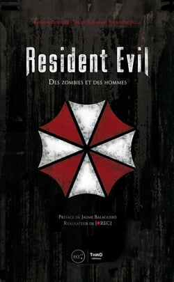 Resident Evil - Volume 1 - Des zombies et des hommes