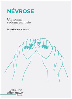 Névrose - Un roman sadomasochiste
