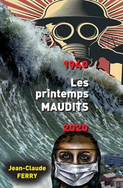 1940 - 2020 -  Les printemps maudits