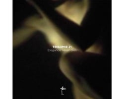 TRISOMIE 21 – Elegance Never Dies