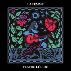 La Femme – Teatro Lúcido (2022, Vinyl)