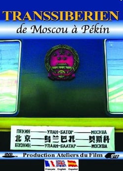 Transsibérien : De Moscou à Pékin
