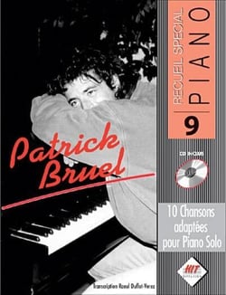 Spécial Piano n°9 Patrick Bruel (+CD) - méthode Piano