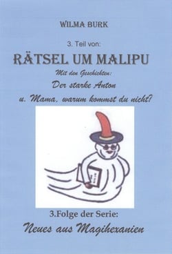 Rätsel um Malipu 3. Teil - 3. Folge von: Neues aus Magihexanien