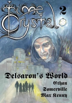 Time Crystal 2 - Delsaron's World - The Eridon Chronicles, #3