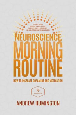 The Neuroscience Of Morning Routine - NeuroMastery Lab