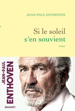 Si le soleil s'en souvient - roman