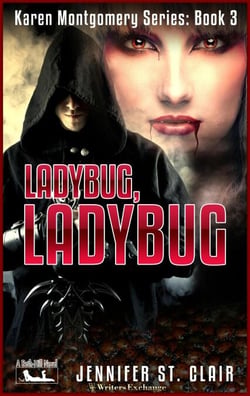 Ladybug, Ladybug - A Beth-Hill Novel: Karen Montgomery, #3