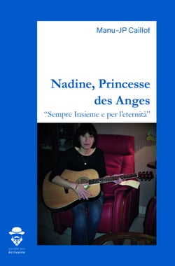 Nadine, Princesse des Anges - Sempre Insieme e per l’eternità