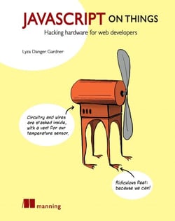 JavaScript on Things - Hacking hardware for web developers