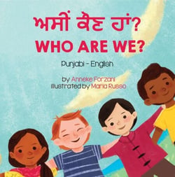 Who Are We? (Punjabi-English) - Language Lizard Bilingual Living in Harmony Series
