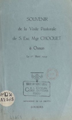 Souvenir de la visite pastorale de S. Exc. Mgr Choquet à Ossun, le 1er mars 1939