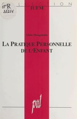 La Pratique personnelle de l'enfant