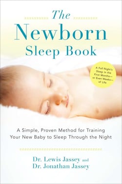 The Newborn Sleep Book - A Simple, Proven Method for Training Your New Baby to Sleep Through the Night