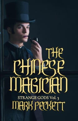 The Chinese Magician - Strange Gods, #3