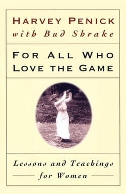 For All Who Love the Game - Lessons and Teachings for Women
