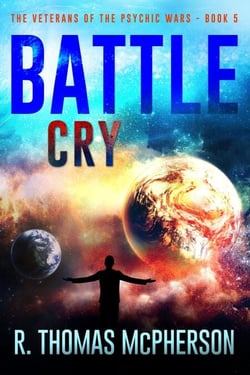 Battle Cry - The Veterans of the Psychic Wars, #5