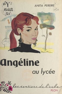 Angéline au lycée - L'enfant marquée