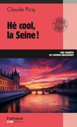 Hé cool, la Seine ! - Les enquêtes de Cicéron