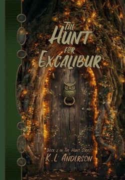 The Hunt for Excalibur - The Hunt, #2