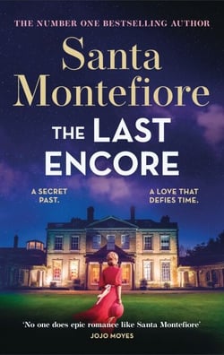 The Last Encore - The breathtaking and unforgettable new novel from the number one bestselling author!