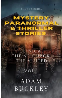 Mystery, Paranormal &amp; Thriller Stories VOL 1 - Mystery, Paranormal &amp;  Thriller Stories, #1