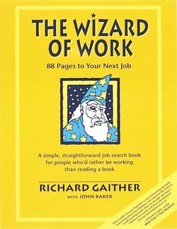 Wizard of Work - 88 Pages to Your Next Job