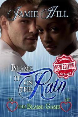 Blame it on the Rain - The Blame Game, #4
