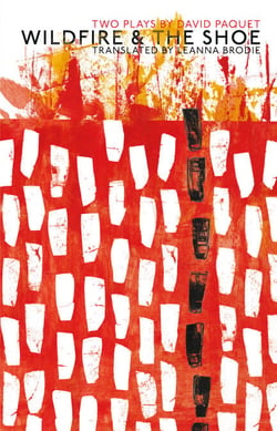 Wildfire &amp; The Shoe - Two Plays