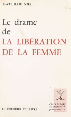 Le drame de la libération de la femme