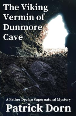 The Viking Vermin of Dunmore Cave - A Father Declan Supernatural Mystery