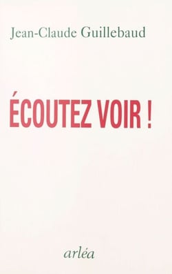 Écoutez voir ! - Le citoyen et les médias