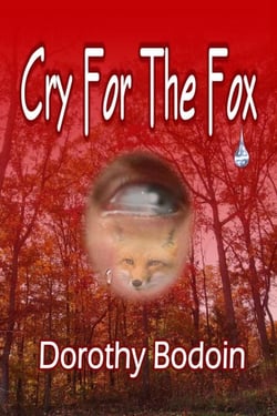 Cry for the Fox - A Foxglove Corners Mystery, #2