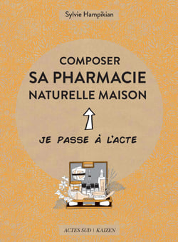 Composer sa pharmacie naturelle maison
