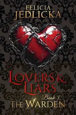 Lovers and Liars - The Warden, #3
