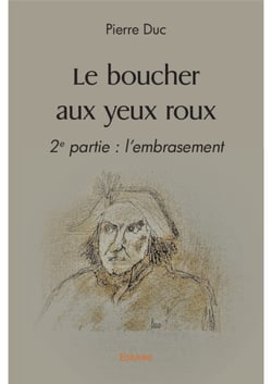 Le boucher aux yeux roux - 2e partie : l'embrasement