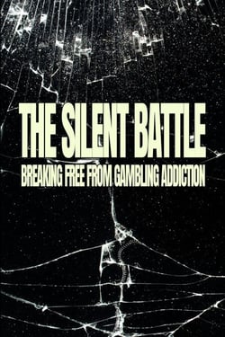 The Silent Battle:  Breaking Free from Gambling Addiction
