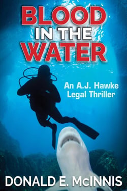 Blood in the Water: An A. J. Hawke Legal Thriller - A.J. Hawke Legal Thriller