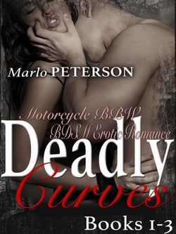 Deadly Curves #1-3: A Motorcycle BBW BDSM Erotic Romance - Deadly Curves