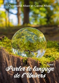 Parler le langage de l'univers - Développement personnel