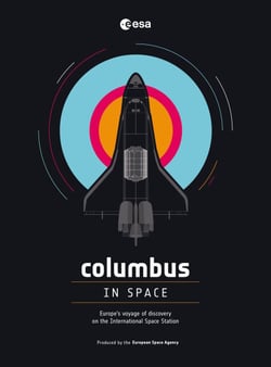 Columbus in Space - A Voyage of Discovery on the International Space Station