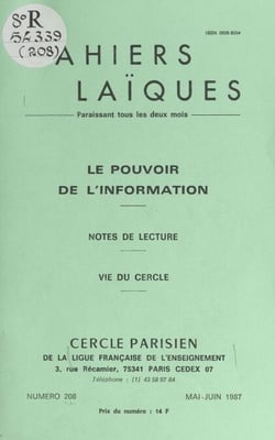 Le pouvoir de l'information - Notes de lecture. Vie du Cercle