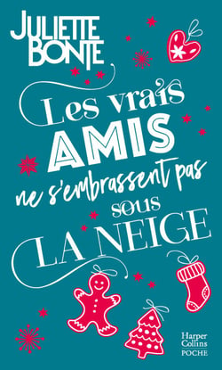 Les vrais amis ne s'embrassent pas sous la neige - Une romance de Noël. Découvrez sa nouvelle série New Adult "Méfie-toi de nous"