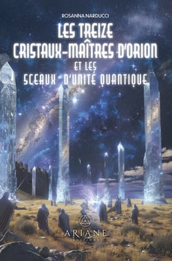 Treize cristaux-maîtres d'Orion et les sceaux d’unité quantique, Les