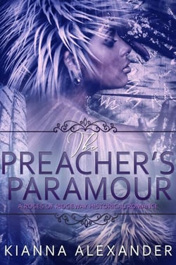 The Preacher's Paramour - The Roses of Ridgeway, #2