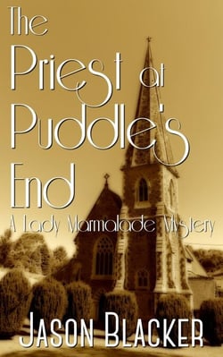 The Priest at Puddle's End - A Lady Marmalade Mystery, #6