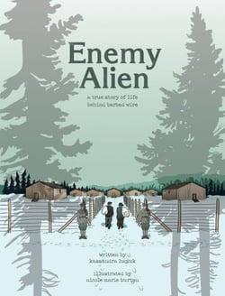 Enemy Alien - A True Story of Life Behind Barbed Wire