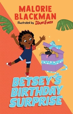 Betsey's Birthday Surprise - From the award-winning author of Noughts &amp; Crosses